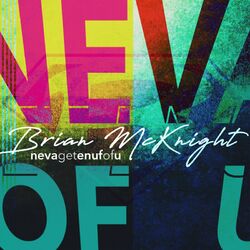Cover of Neva Get Enuf Of U