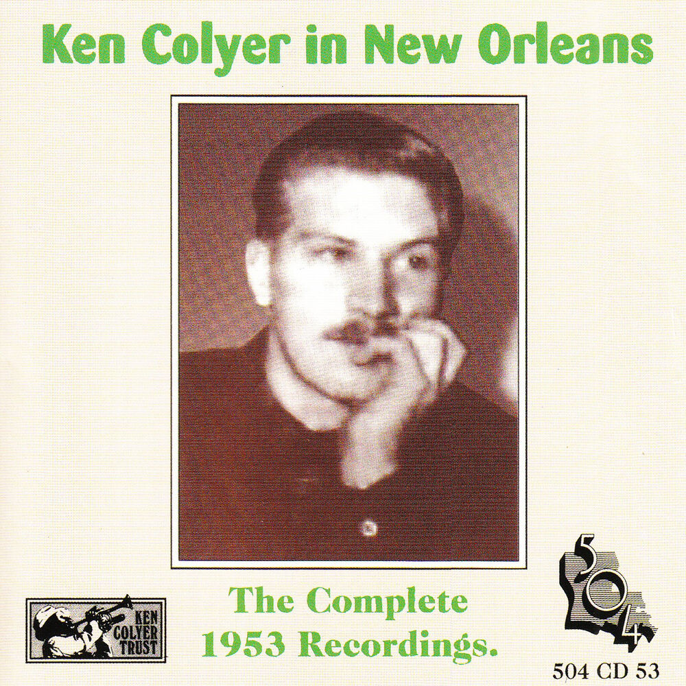 Picture of Ken Colyer in New Orleans - The Complete 1953 Recordings