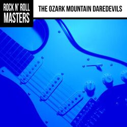 Cover of Rock n' Roll Masters: The Ozark Mountain Daredevils