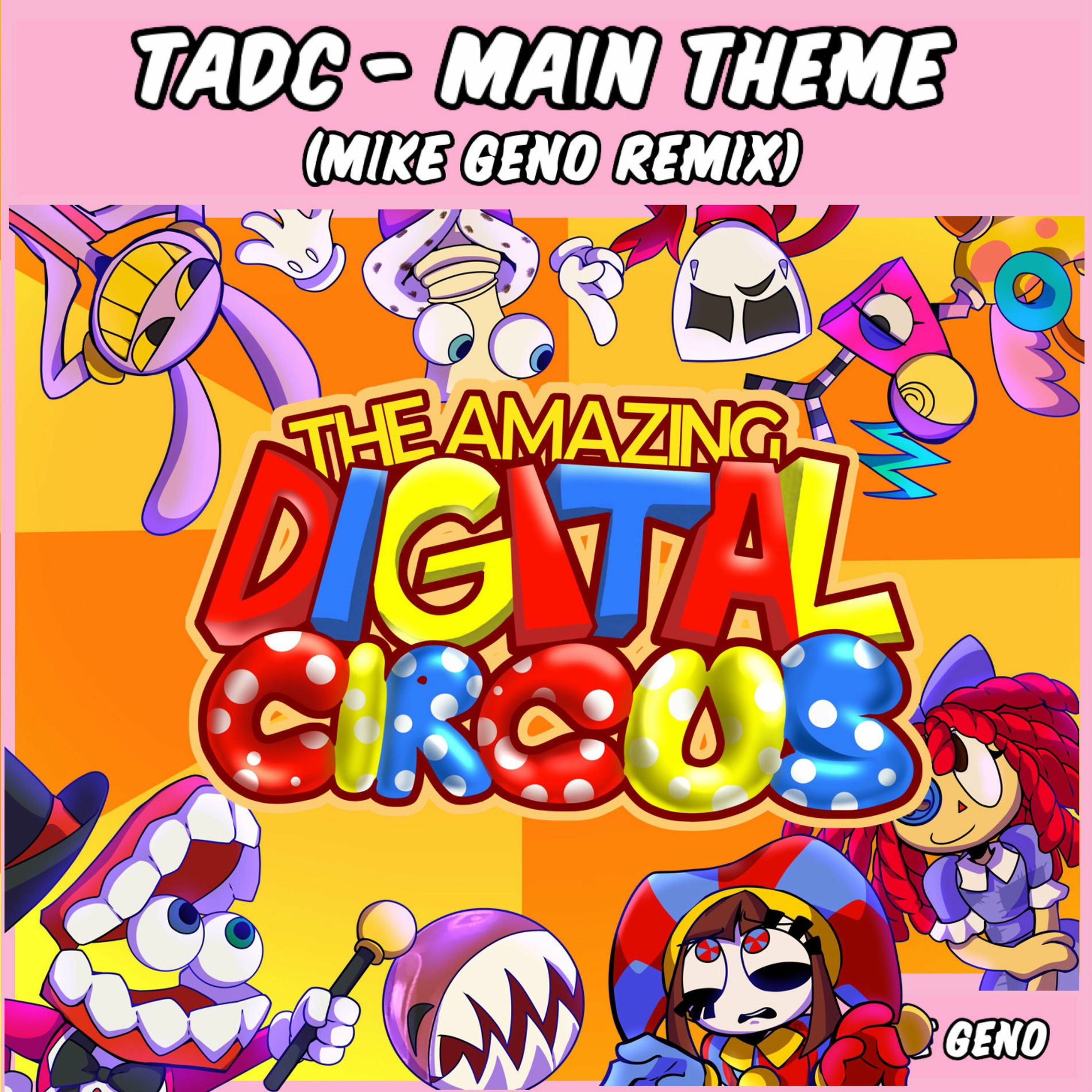 Album cover of The Amazing Digital Circus - Main Theme (Mike Geno Remix)