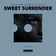 Sweet Surrender