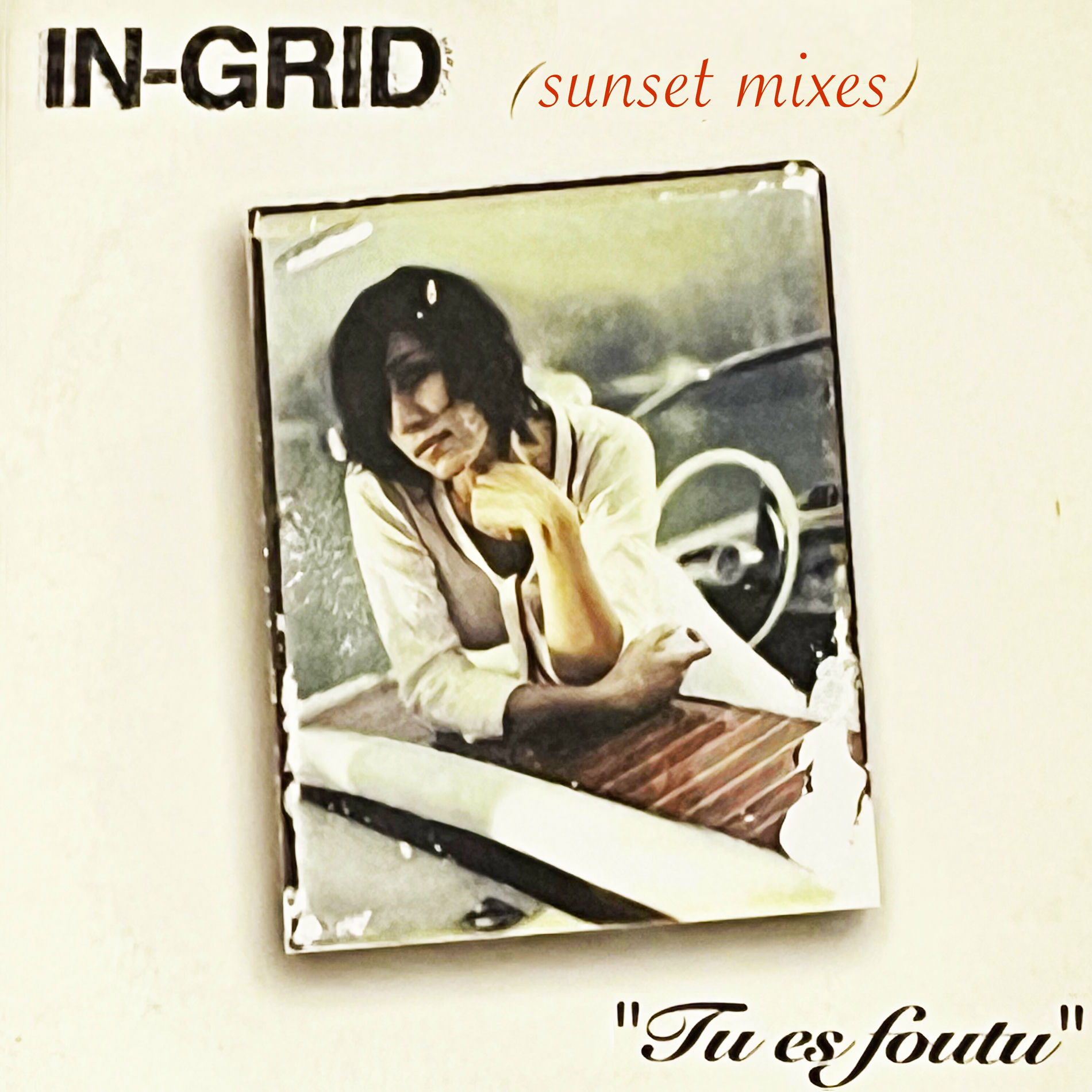 Album cover of Tu Es Foutu (Sunset Mixes)