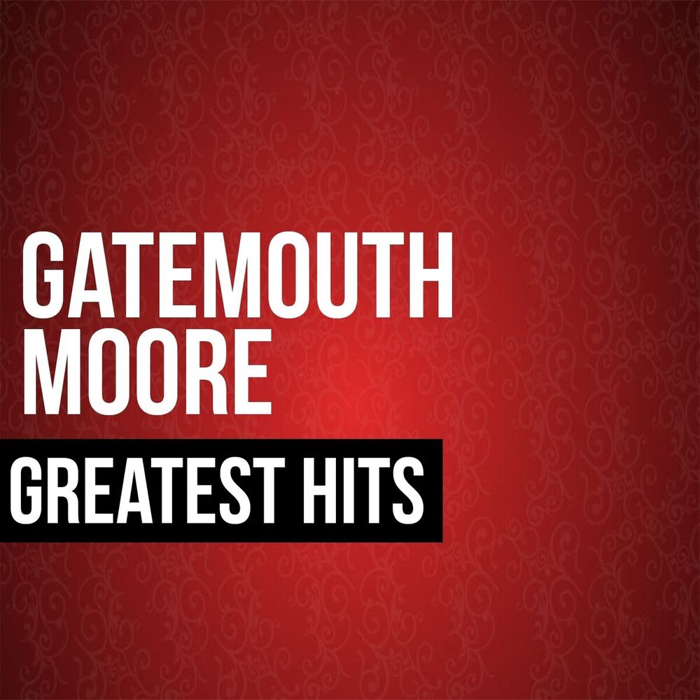Picture of Gatemouth Moore Greatest Hits