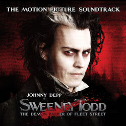 Cover of Sweeney Todd: The Demon Barber of Fleet Street (The Motion Picture Soundtrack)