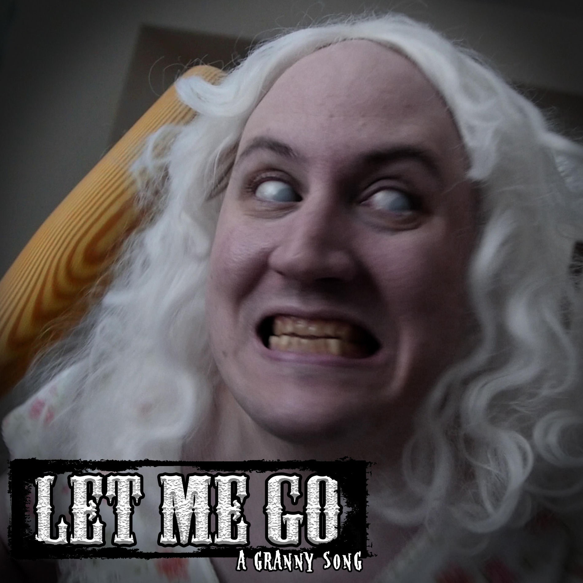 Album cover of Let Me Go: A Granny Song