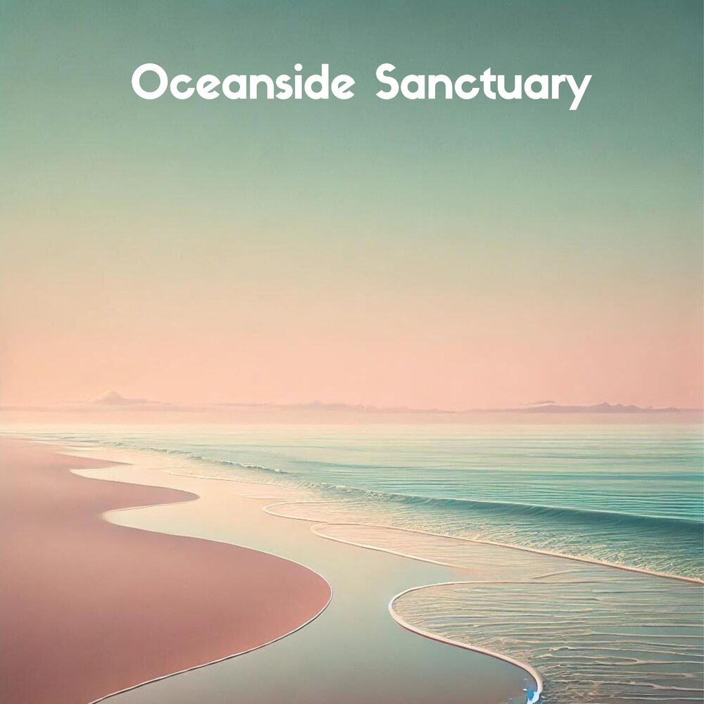 Picture of Oceanside Sanctuary: Relaxing Meditations with Ocean Waves