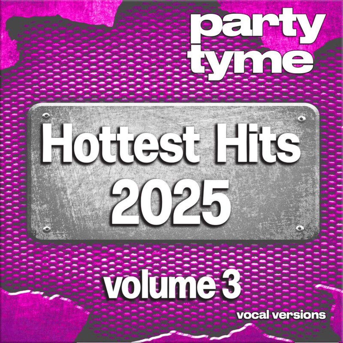 Album cover of Hottest Hits 2025, Vol. 3 (Vocal)