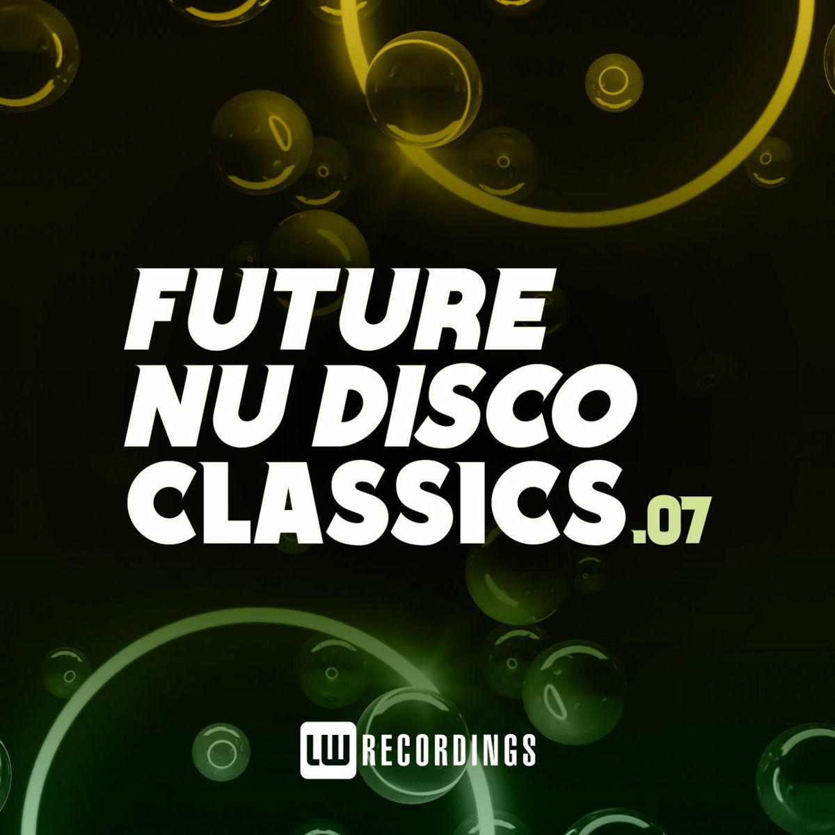 Album cover of Future Nu Disco Classics, Vol. 07
