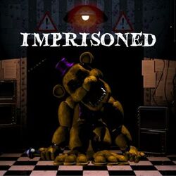 Cover of Imprisoned (Five Nights at Freddy's Song)