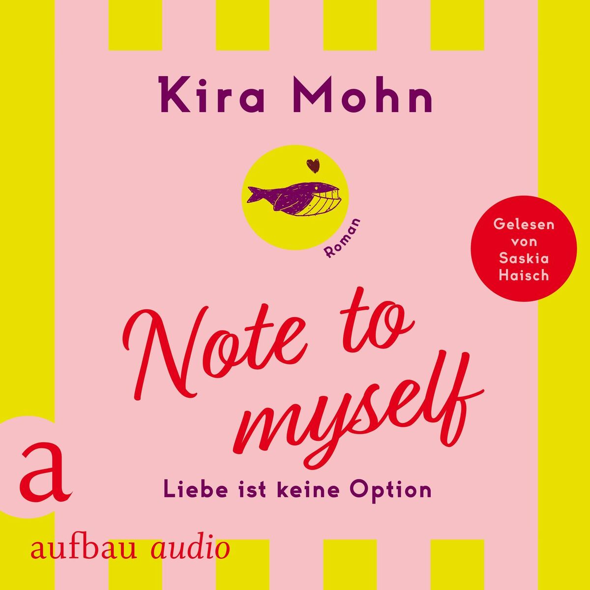 Album cover of Note to myself: Liebe ist keine Option (Ungekürzt)