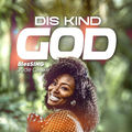 Dis Kind God