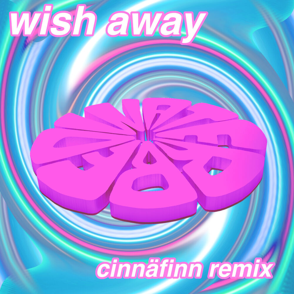 Picture of Wish Away (Cinnäfinn Remix)