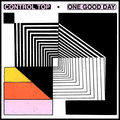 One Good Day