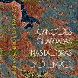 Cover of Canções Guardadas nas Dobras do Tempo