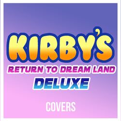 Cover of Kirby's Return to Dream Land Deluxe (Covers)