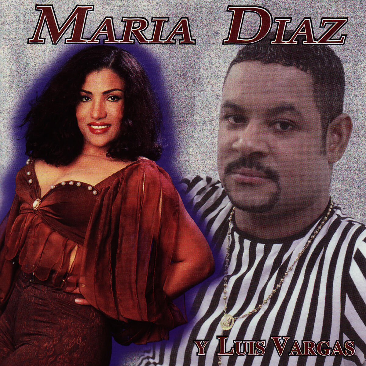 Album cover of Maria Diaz y Luis Vargas