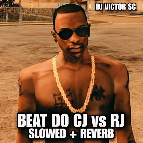 Beat do Cj Vs RJ (Slowed + Reverb)