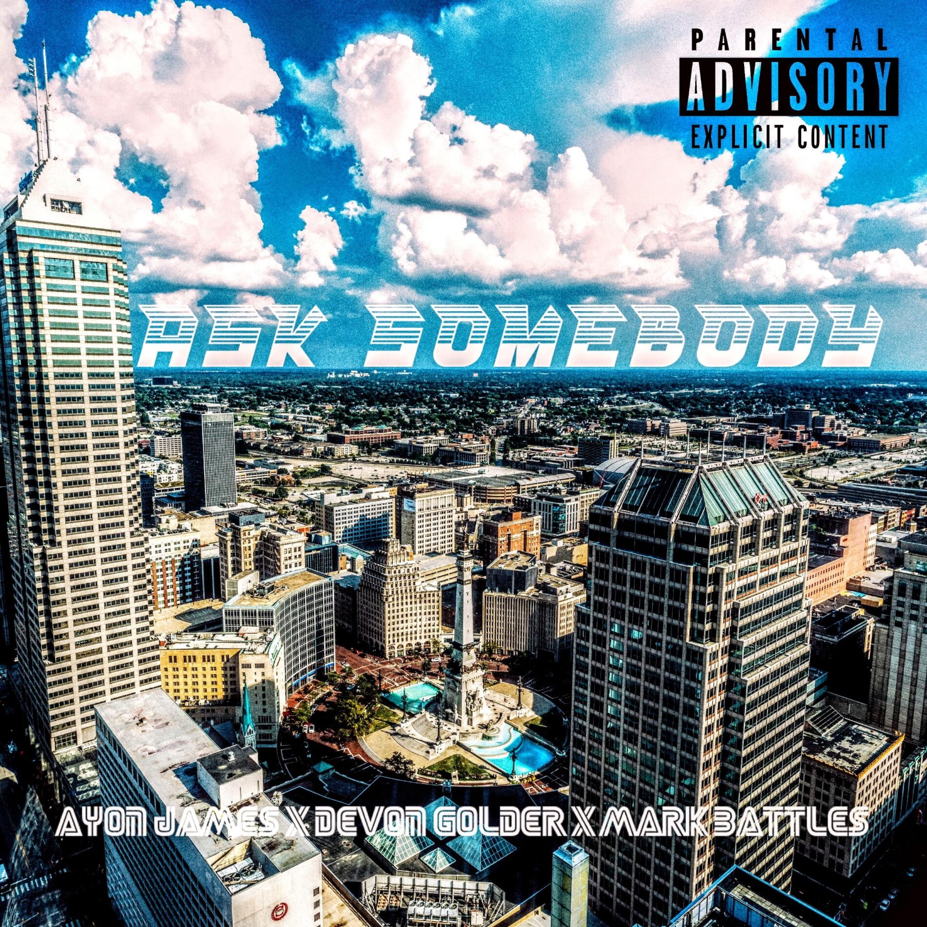 Album cover of Ask Somebody 2 (feat. Devon Golder & Mark Battles)