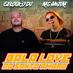 Cover of Bala Love do Santo Amaro