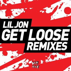 Cover of Get Loose (Remixes)