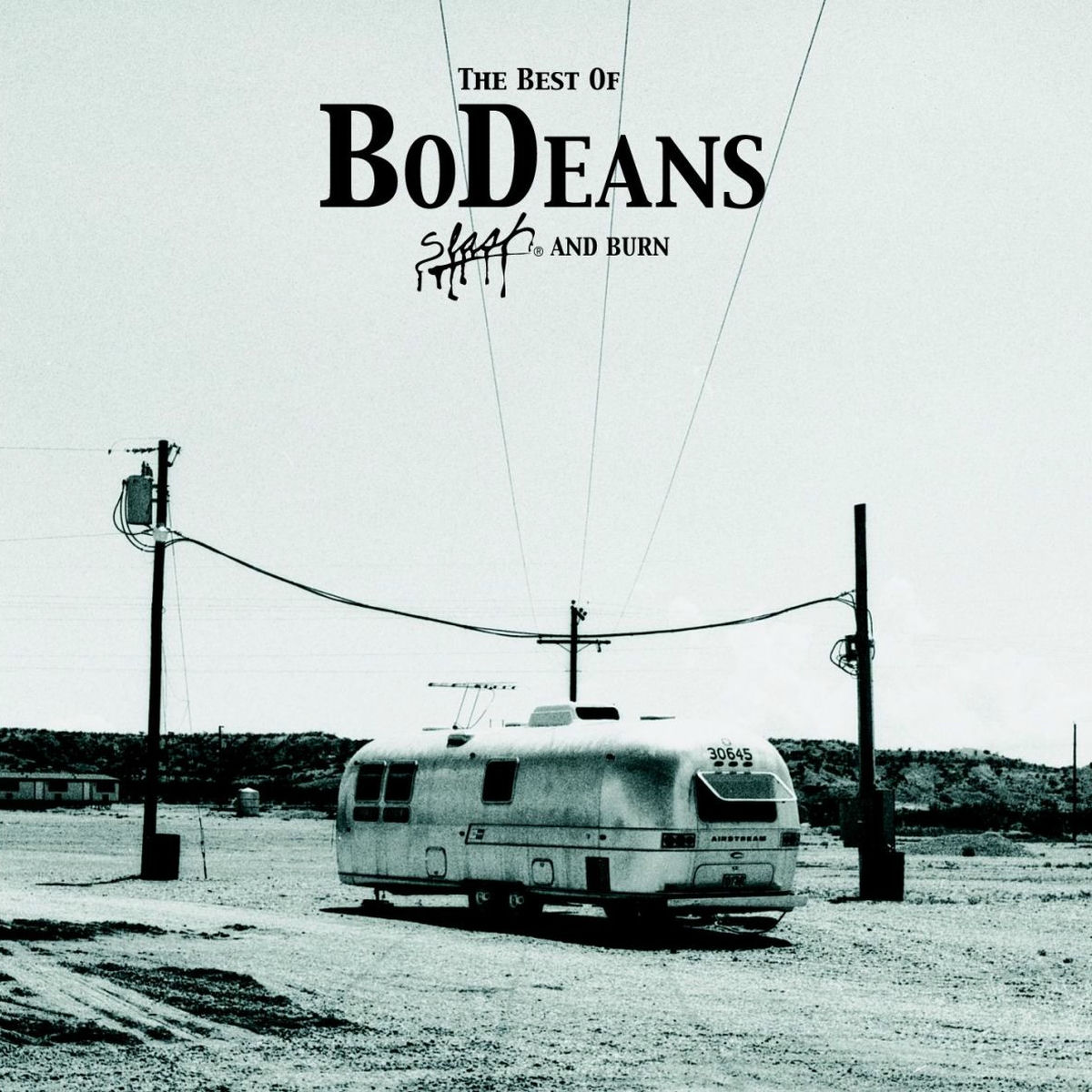 Album cover of The Best of BoDeans - Slash and Burn