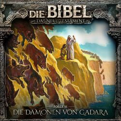 Cover of Neues Testament, Folge 15: Die Dämonen von Gadara