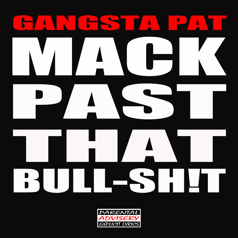 Picture of Mack Past That Bull-Sh!t