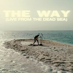 Cover of The Way (Live from the Dead Sea)