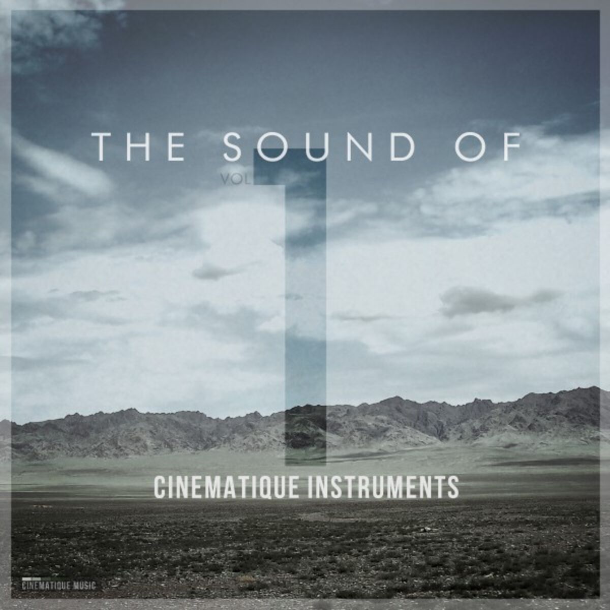Album cover of The Sound of Cinematique Instruments, Vol. 1