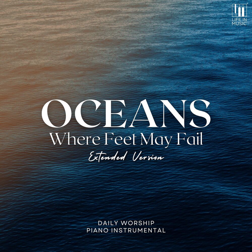 Picture of Oceans (Where Feet May Fail) [Extended Version] - (Piano Instrumental)