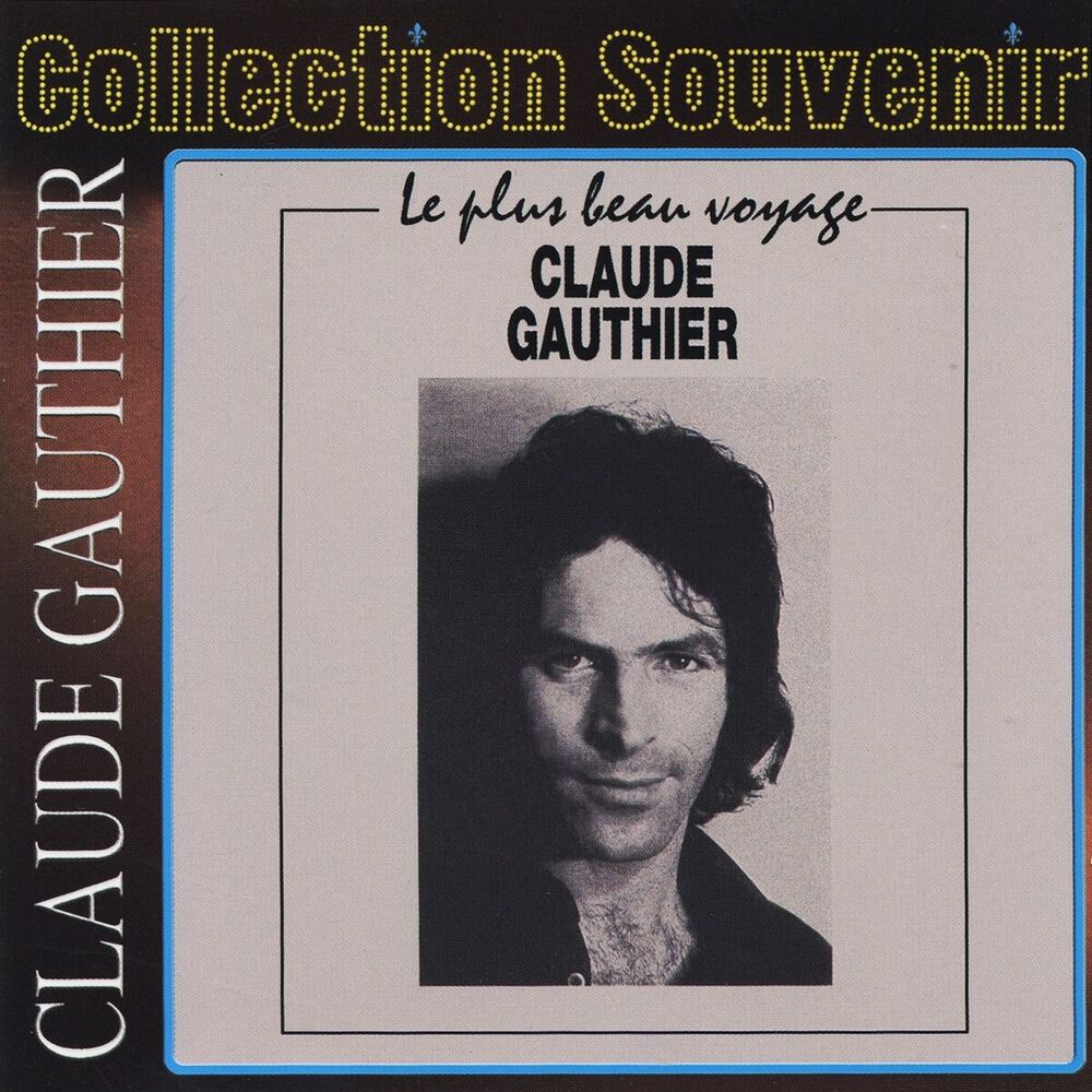 Picture of Collection souvenir : claude gauthier - le plus beau voyage