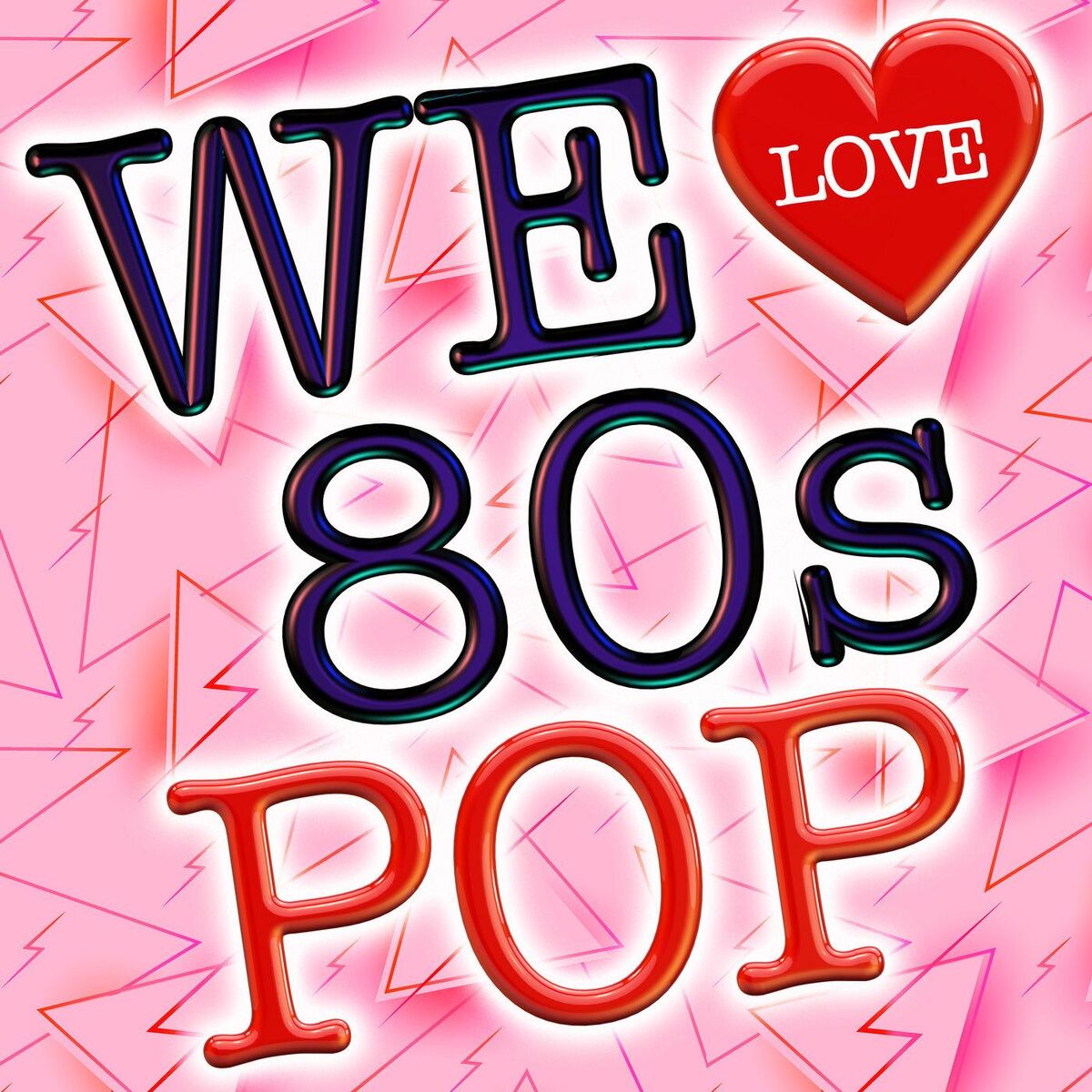 Album cover of We Love 80s Pop