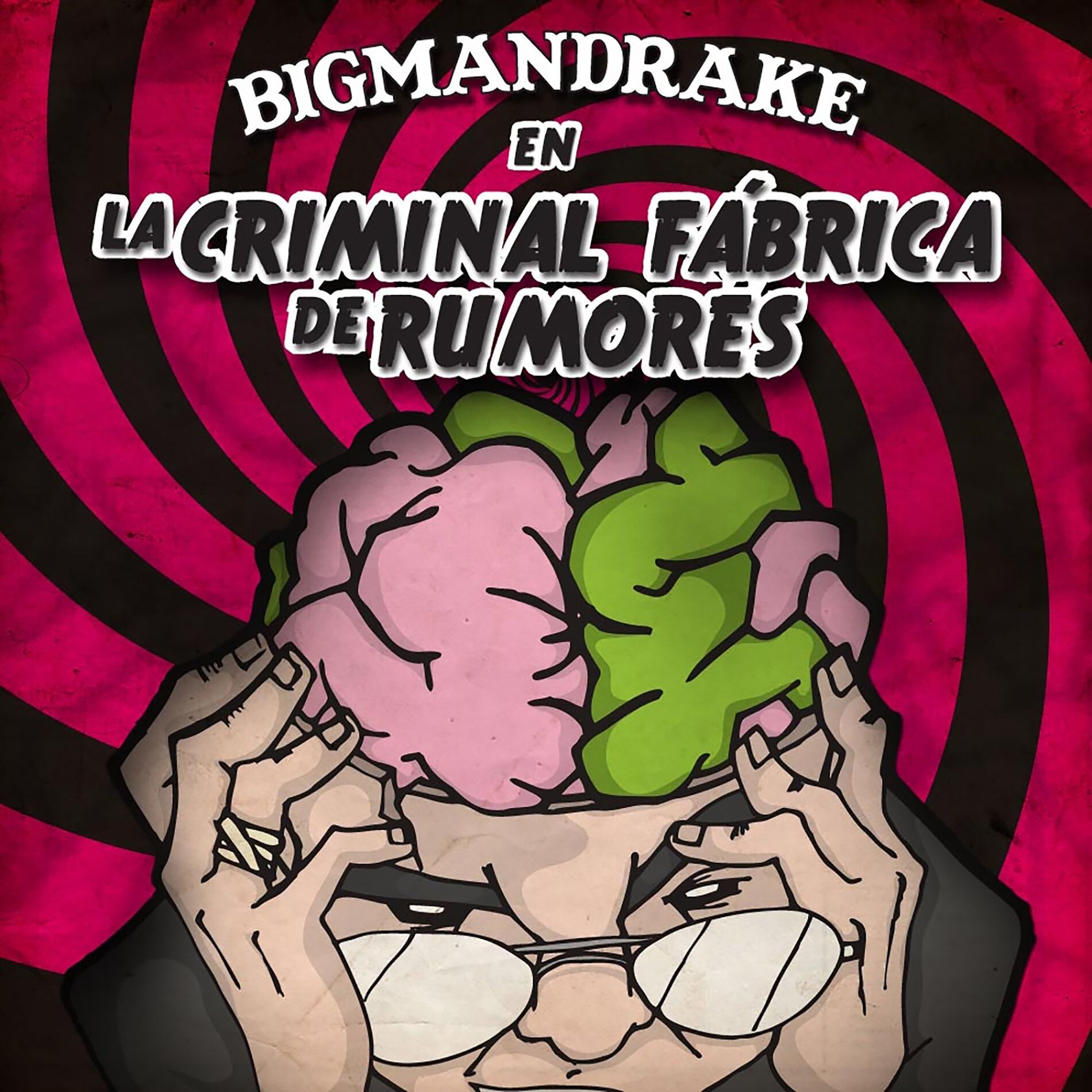Album cover of La Criminal Fábrica de Rumores