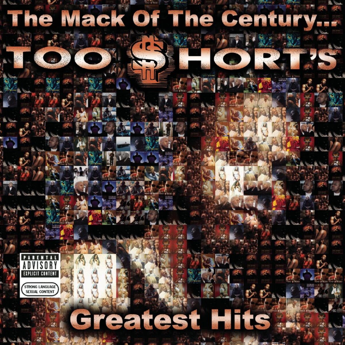 Album cover of The Mack of the Century...Too $hort's Greatest Hits