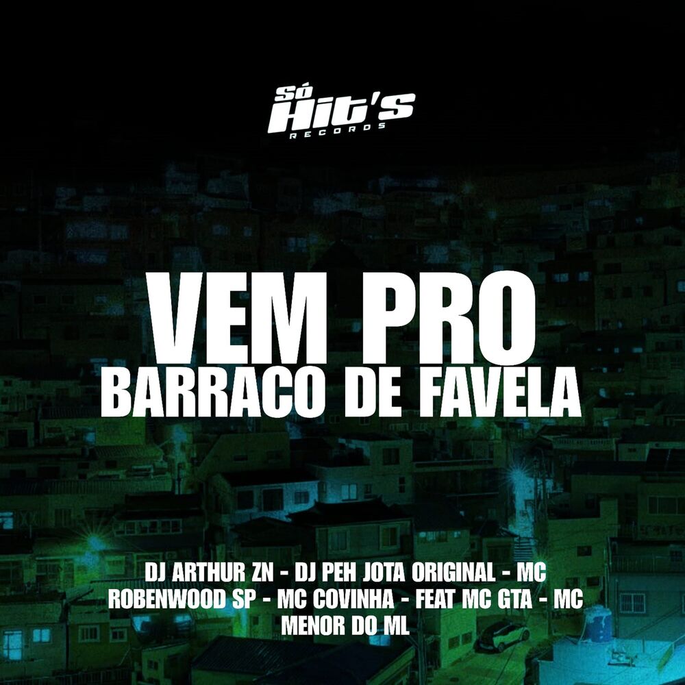 Picture of Vem Pro Barraco De Favela