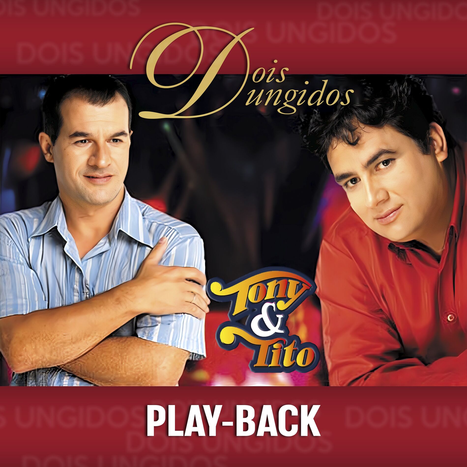 Album cover of Dois Ungidos (Playback)