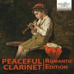 Cover of Peaceful Clarinet: The Romantic Collection