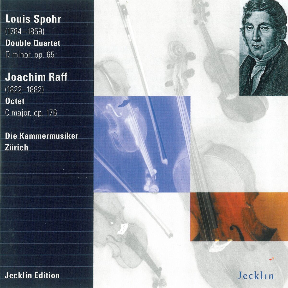 Album cover of Ludwig Spohr: Double Quartet No. 1, Op. 65 - Joachim Raff: Octet, Op. 176