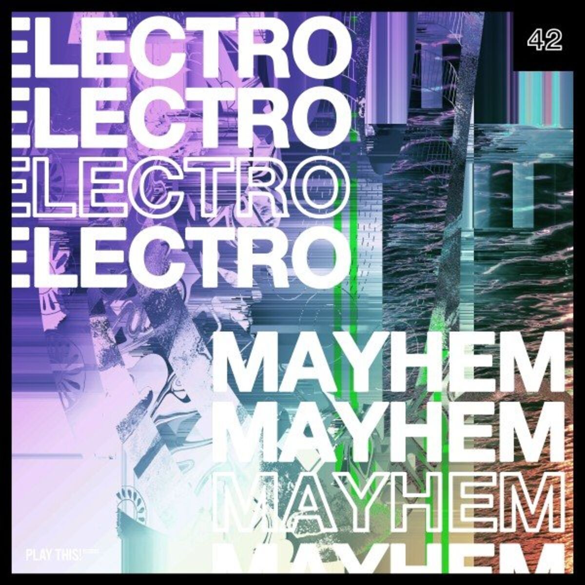 Album cover of Electro Mayhem, Vol. 42
