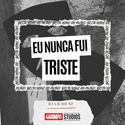 Cover of Eu nunca fui triste