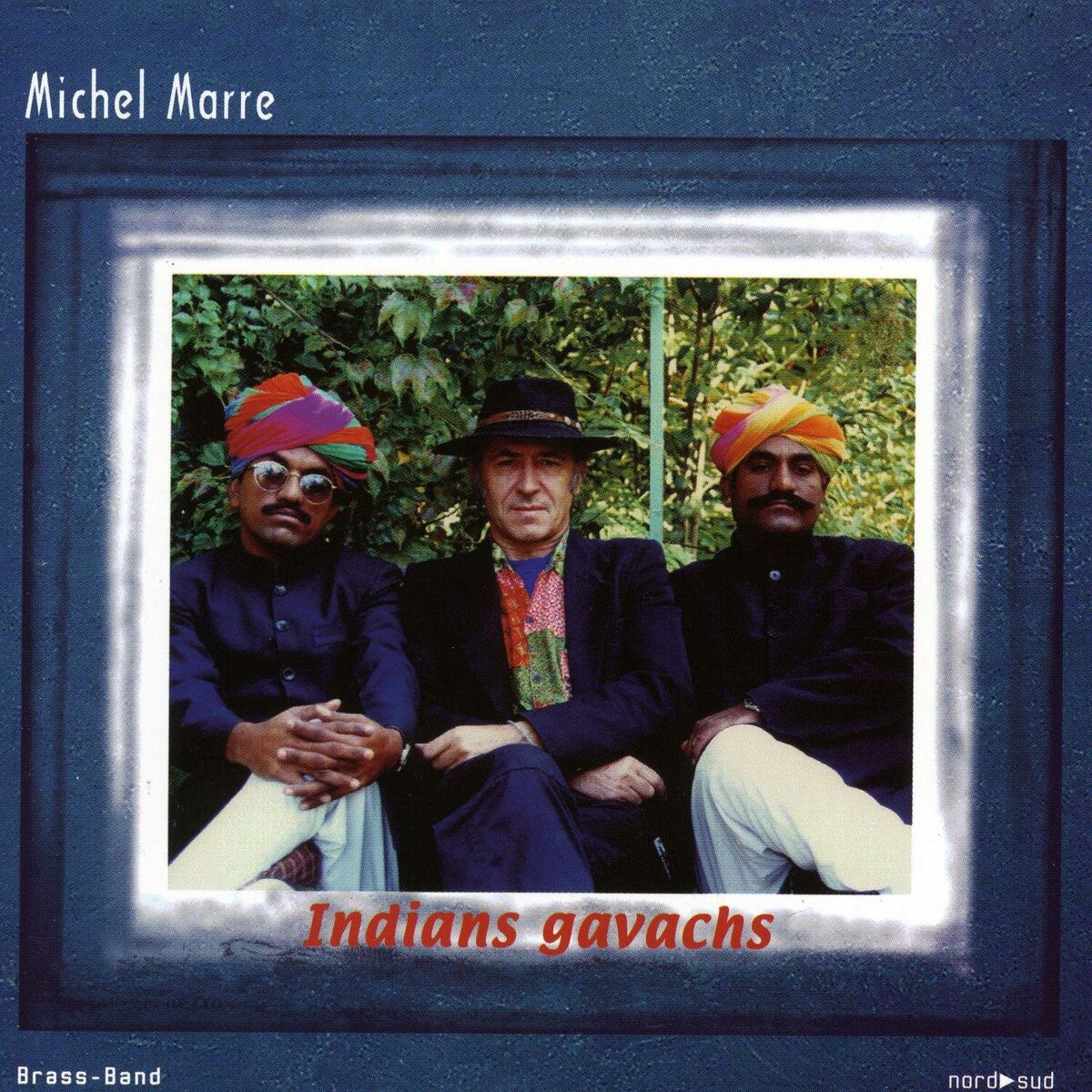 Album cover of Indian Gavachs