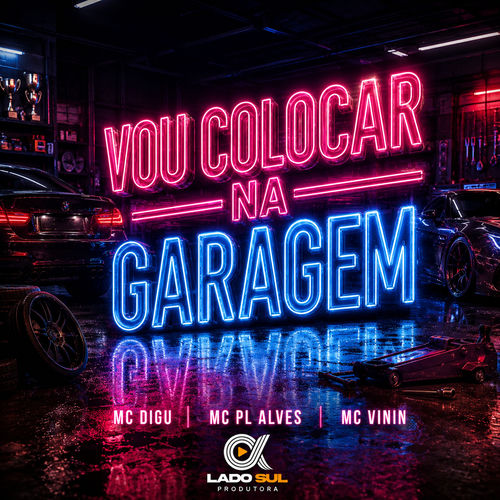 Vou Colocar na Garagem