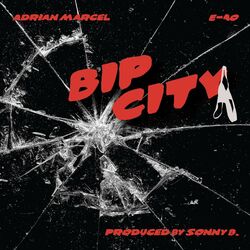 Cover of Bip City (feat. E-40) [Radio Edit]