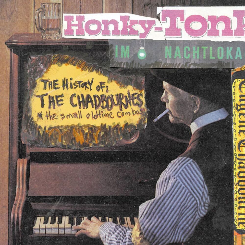 Picture of The History of the Chadbournes, Honky-Tonk Im Nacht Lokal