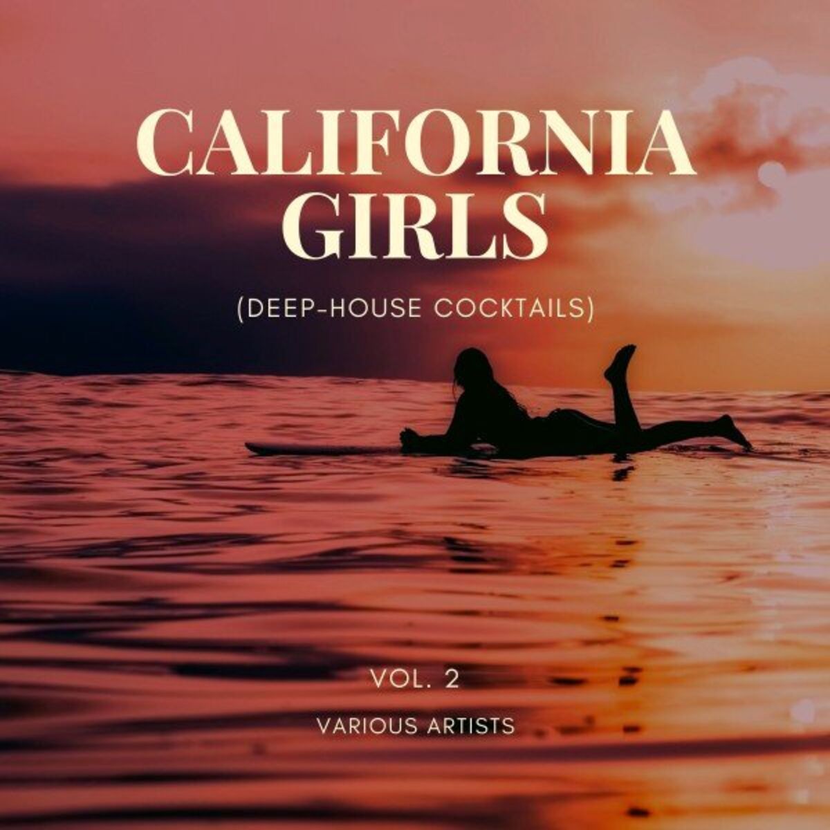 Album cover of California Girls (Deep-House Cocktails), Vol. 2