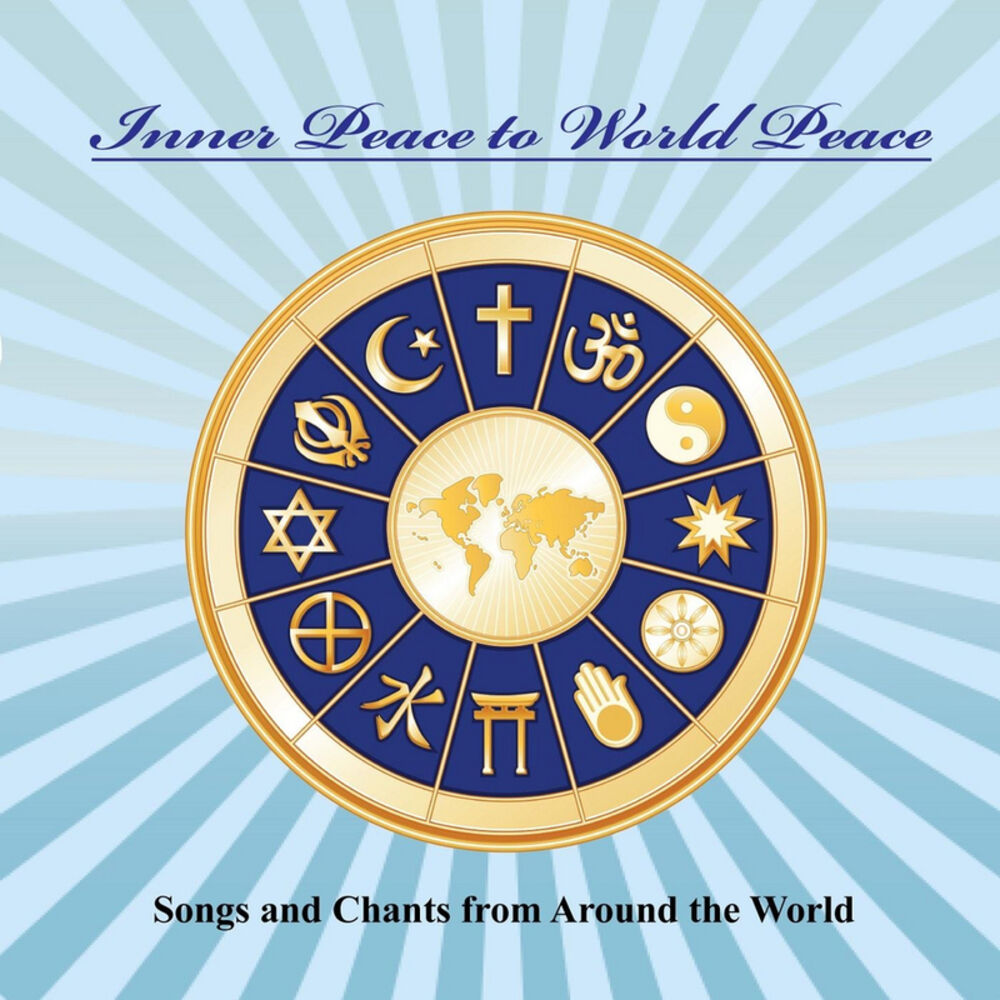 Picture of Inner Peace to World Peace (Songs and Chants from Around the World)
