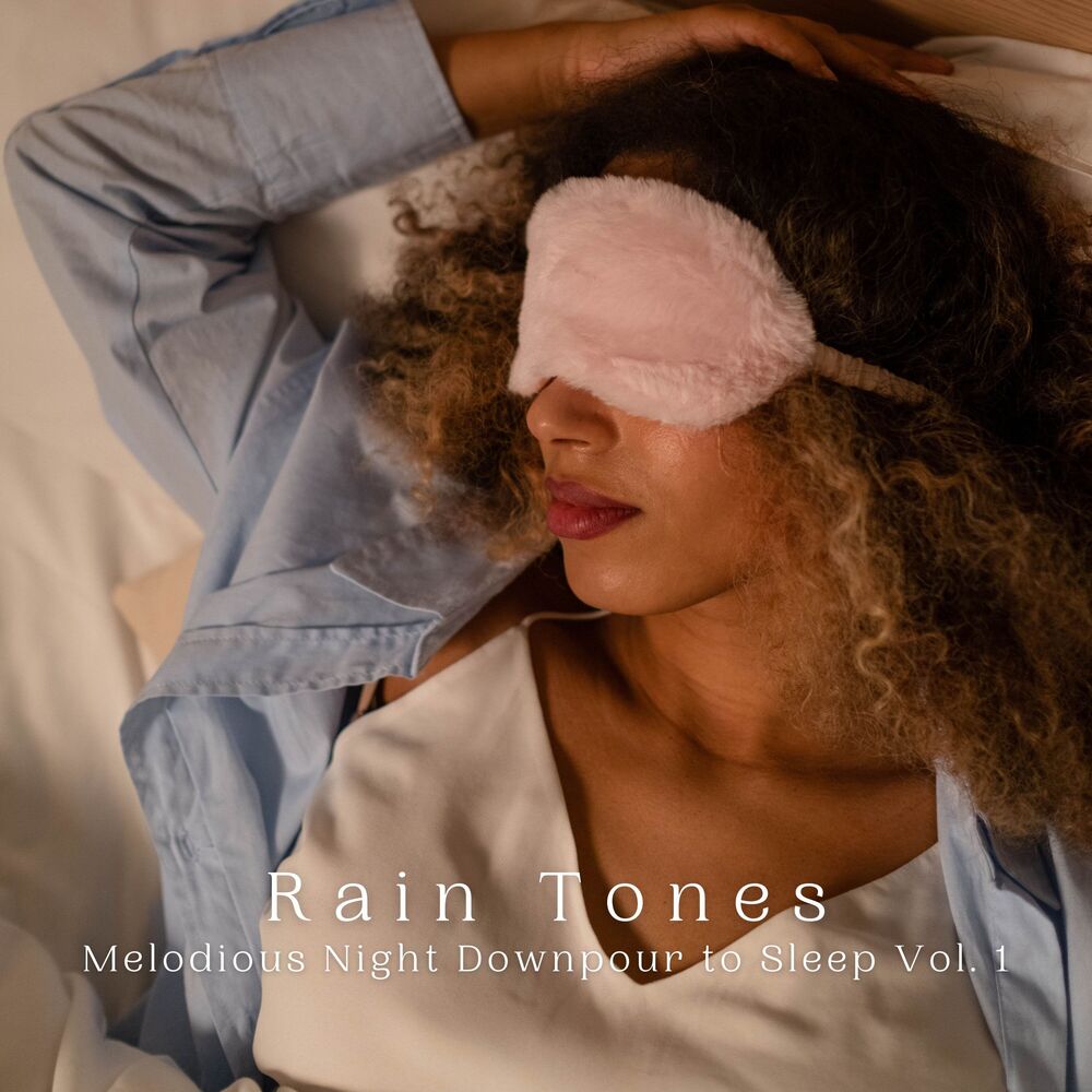 Picture of Rain Tones: Melodious Night Downpour to Sleep Vol. 1
