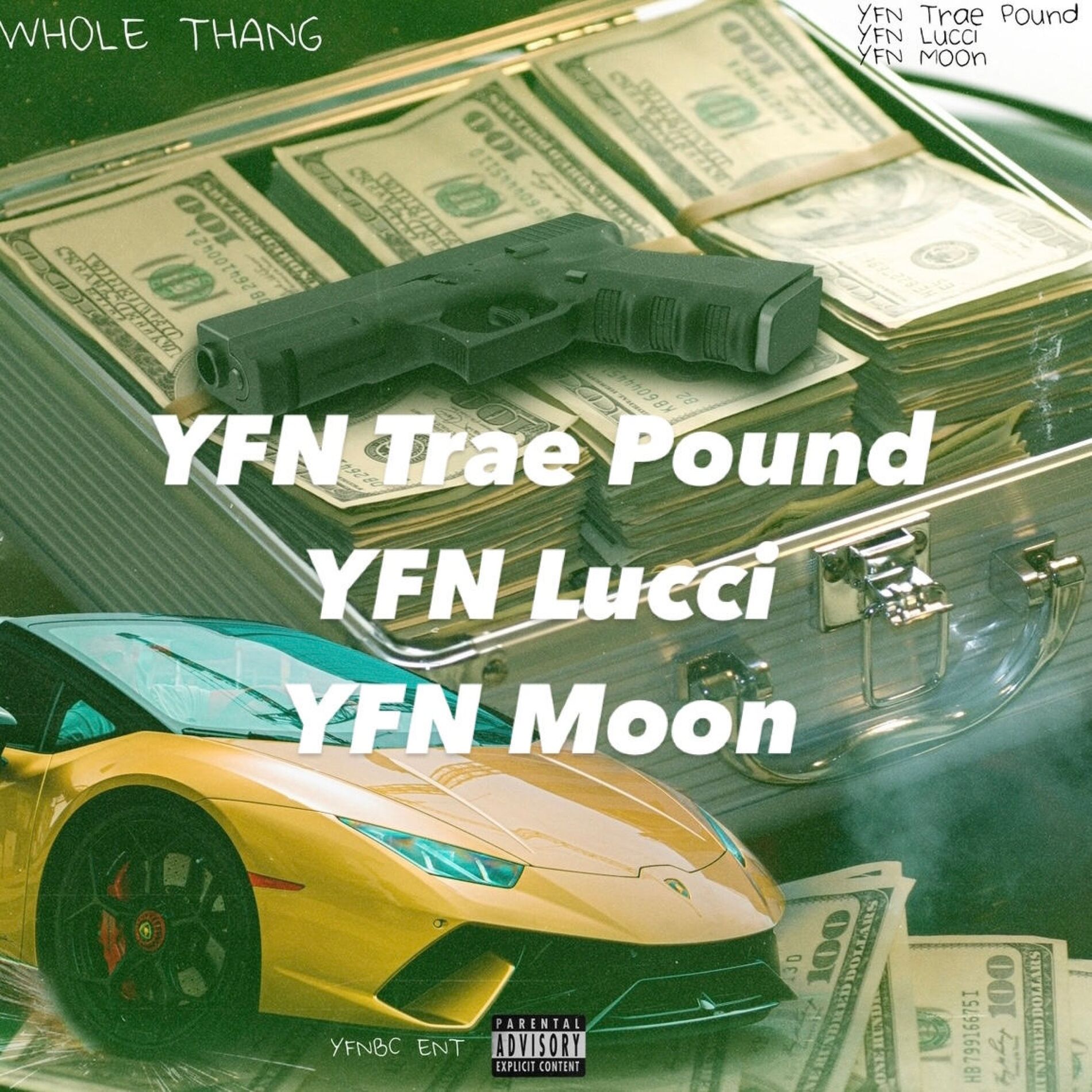Album cover of Whole Thang (feat. YFN Trae Pound & YFN Lucci)