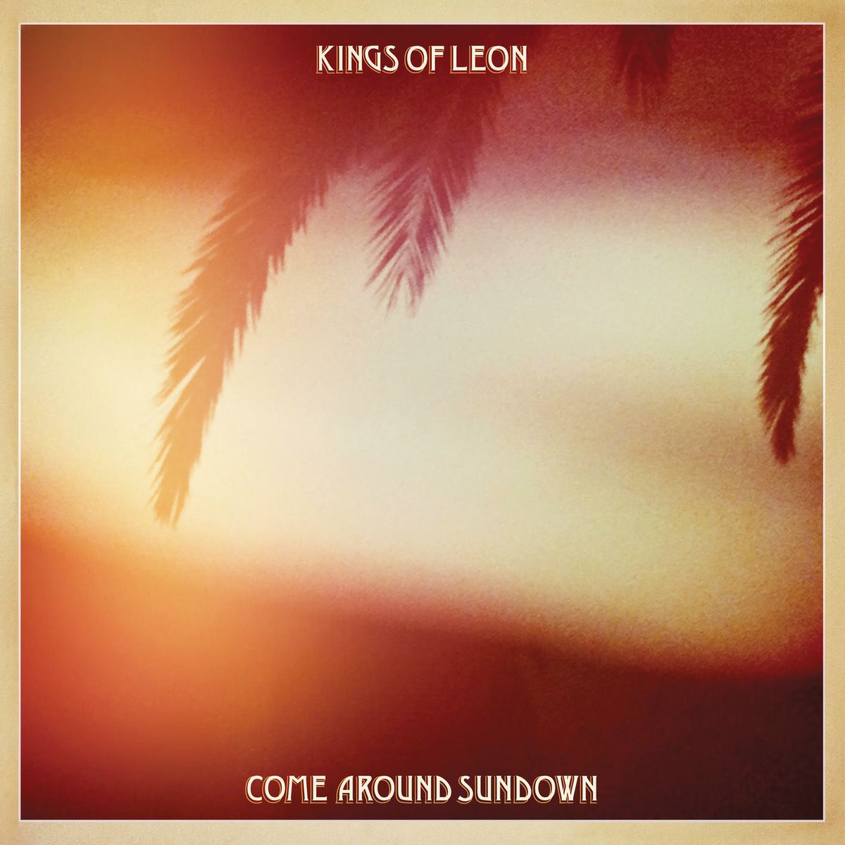 Kings Of Leon - Come Around Sundown (Expanded Edition) | Deezer