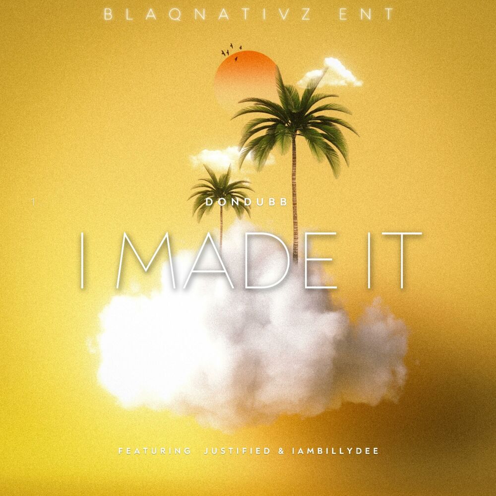 Picture of I Made It (feat. Justified & iamBillyDee)